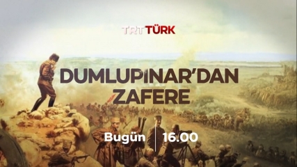Dumlupınar'dan Zafere