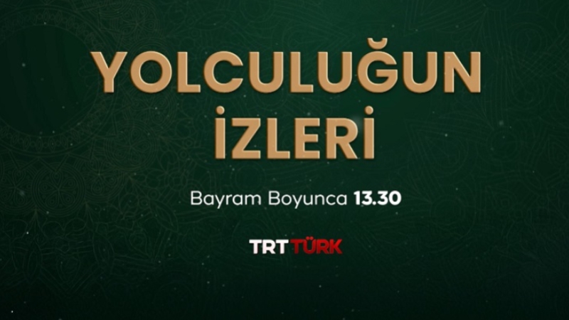 Yolculuğun İzleri