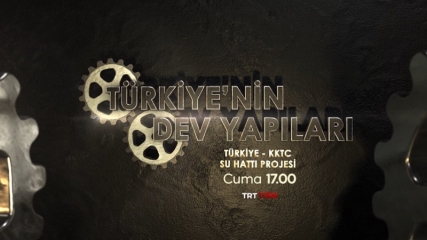Türkiye'nin Dev Yapıları  | Türkiye - KKTC Su Hattı Projesi