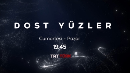 Dost Yüzler