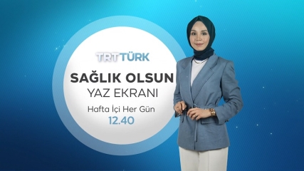 Sağlık Olsun Yaz Ekranı