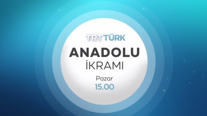 Anadolu İkramı