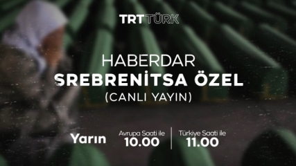 Haberdar Srebrenitsa Özel