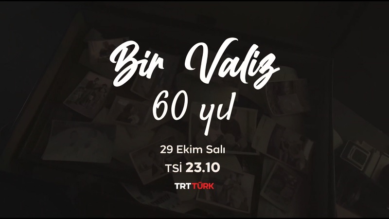 Bir Valiz 60 Yıl