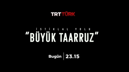 İstiklal Yolu Büyük Taarruz