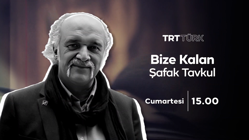 Bize Kalan – Şafak Tavkul