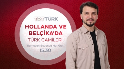 Hollanda ve Belçika'da Türk Camileri 