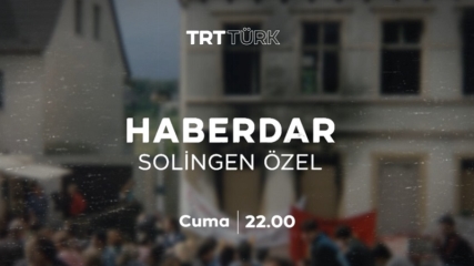 Haberdar Solingen Özel