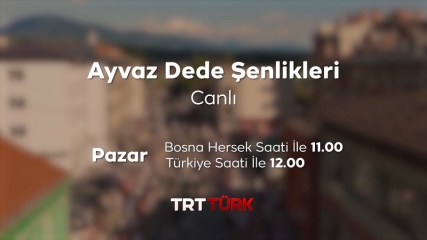 Ayvaz Dede Şenlikleri