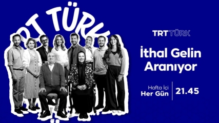 İthal Gelin Aranıyor