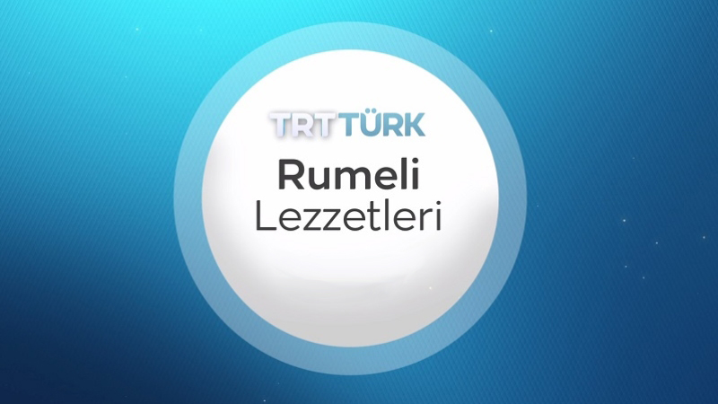 Rumeli Lezzetleri