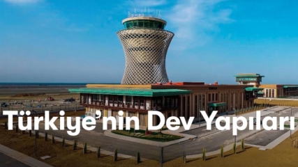 Türkiye'nin Dev Yapıları 