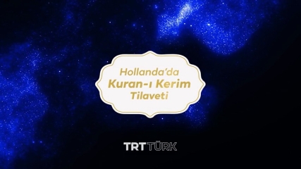 Hollanda'da Kur-an Tilaveti