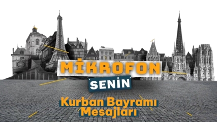 Mikrofon Senin - Kurban Bayramı Mesajları