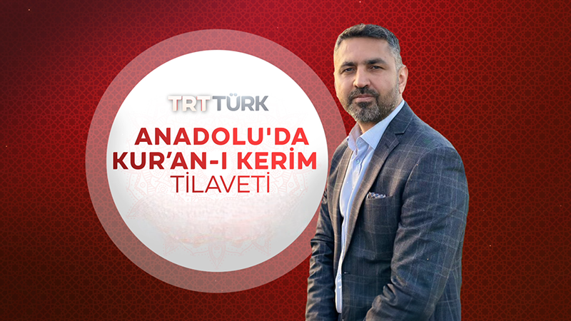 Anadolu'da Kuran-ı Kerim Tilaveti