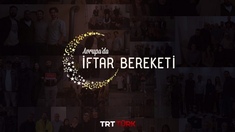 Avrupa'da İftar Bereketi