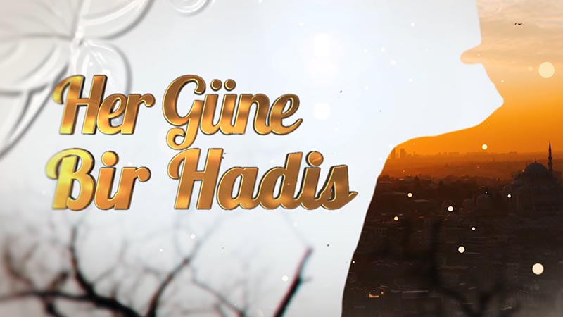 Her Güne Bir Hadis