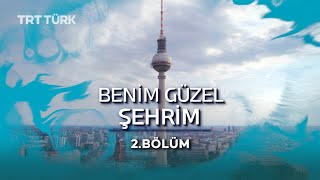 Benim Güzel Şehrim