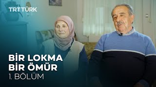 Bir Lokma Bir Ömür