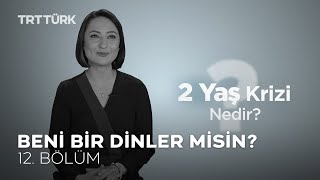 Beni Bir Dinler Misin ?