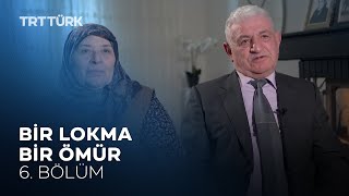 Bir Lokma Bir Ömür