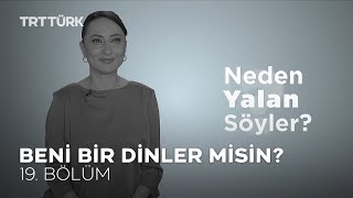 Beni Bir Dinler Misin ?