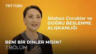 Beni Bir Dinler Misin ?