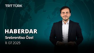 Haberdar Özel Srebrenitsa 