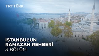 İstanbul'un Ramazan Rehberi