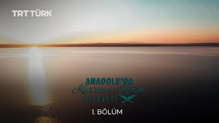 Anadolu'da Kuran-ı Kerim Tilaveti