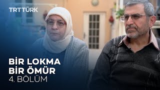 Bir Lokma Bir Ömür
