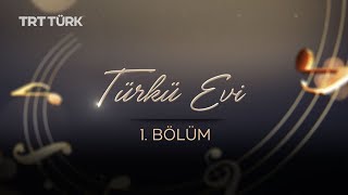 TÜRK EVİ